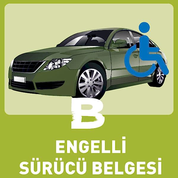 B Sınıfı (Engelli) Ehliyet